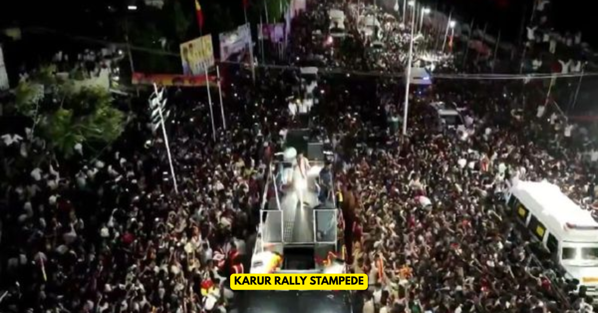 Karur Rally Stampede Death Toll Rises to 41, Investigation Launched - Citizen News Daily