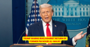 Trump Warns Iraq Against Return of Former PM Nouri Al-Maliki- Citizen News Daily