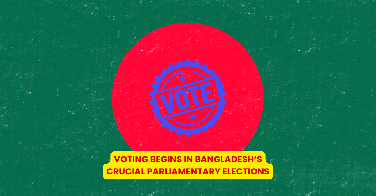 Voting Begins in Bangladesh’s Crucial Parliamentary Elections - Citizen News Daily
